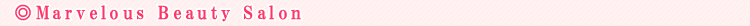 Marvelous Beauty Salon